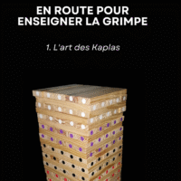 En route pour enseigner la grimpe: 1. L'art des Kaplas